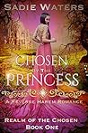 Chosen by the Princess (Realm of the Chosen #1)