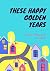 These Happy Golden Years by Laura Ingalls Wilder