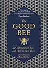 The Good Bee: A C...