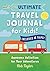The Ultimate Travel Journal...