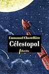 Célestopol by Emmanuel Chastellière