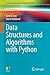 Data Structures and Algorithms with Python (Undergraduate Topics in Computer Science)
