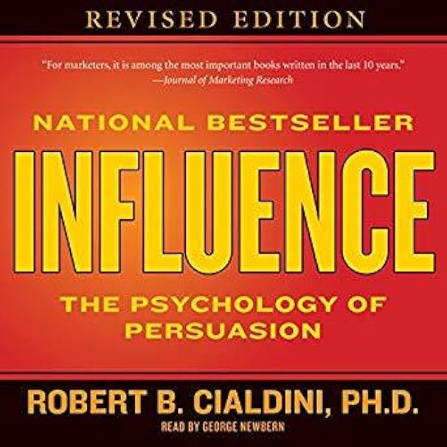 Influence: The Psychology of Persuasion