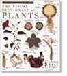 The Visual Dictionary of Plants The Visual Dictionary of Plants