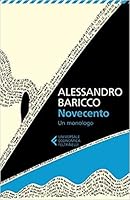 Novecento. Un monologo