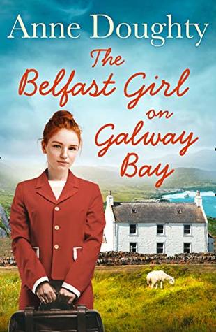 The Belfast Girl on Galway Bay (Kindle Edition)