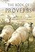 The Book of Proverbs: New American Standard