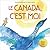 Le Canada, c'est moi