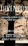 THRENODY: 19th Century Sensibility Proves People Have Not Changed (Annotated Poems by J.G. Holland)