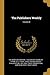 The Publishers Weekly; Volu...