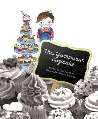 The Yummiest Cupcake (Paperback)