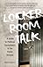 Locker Room Talk by Steve Dawson