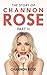 The Story Of Channon Rose P...
