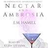 Nectar and Ambrosia by E.M. Hamill