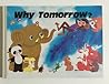 Why Tomorrow?