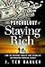 The Psychology of Staying Rich: How to preserve wealth and establish an enduring financial legacy.