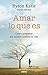Amar lo que es