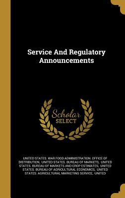 Service And Regulatory Announcements
