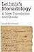 Leibniz's Monadology: A New Translation and Guide