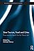Slow Tourism, Food and Cities by Michael Clancy