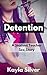 Detention : A Student Teach...