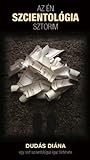 Az ​én szcientoló...