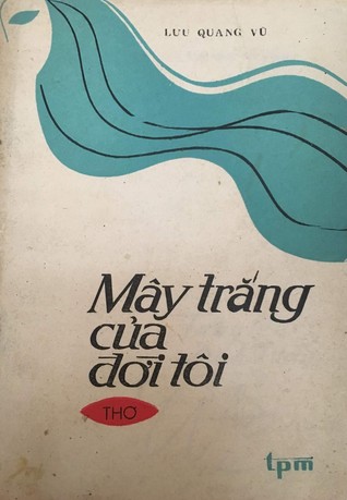 Mây trắng của đời tôi