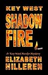 Key West Shadowfire (Key West Murder Mystery Series Book 12) Key West Shadowfire (Key West Murder Mystery Series Book 12)