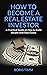 How to Become a Real Estate...