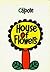 Una casa de flores