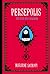 Persepolis by Marjane Satrapi