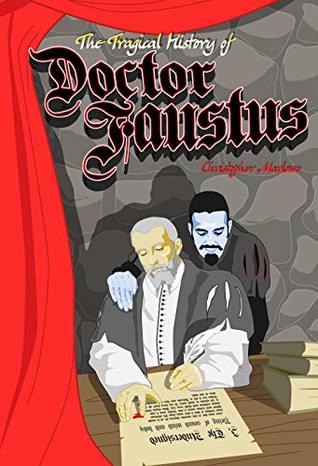 The Tragical History of Doctor Faustus
