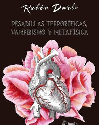 Pesadillas terroríficas, vampirismo y metafísica