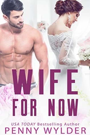 Wife for Now (Kindle Edition)