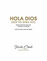 Hola Dios (Soy Yo...