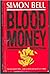 Blood Money by Simon Bell