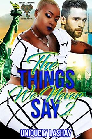 The Things We Never Say 2 (Kindle Edition)