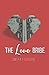 The Love Bribe