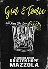 Gin & Tonic by Kristen Hope Mazzola