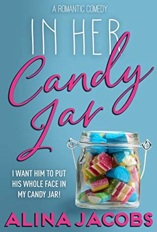 In Her Candy Jar (The Svensson Brothers #1)