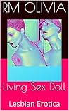 Living Sex Doll: ...