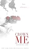 Crown Me by Geneva Lee