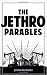 The Jethro Parables
