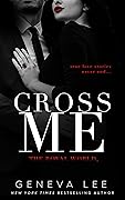 Cross Me