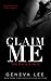 Claim Me by Geneva Lee