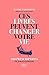 Ces livres peuvent changer votre vie