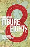 Figure Eight. A Northern Lakes Mystery by Jeff Nania