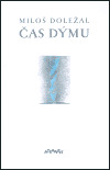 Čas dýmu (Paperback)