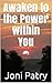 Awaken to the Power within You