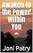 Awaken to the Power within You by Joni Patry